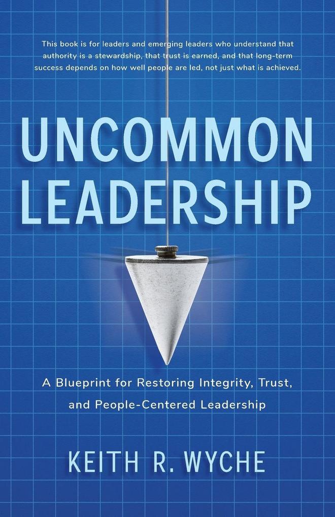 Uncommon Leadership