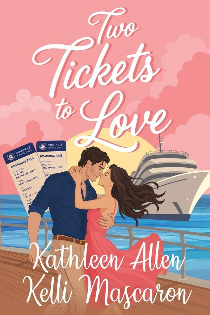 Two Tickets to Love