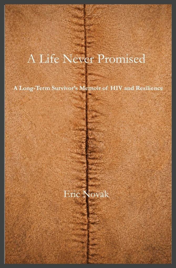 A Life Never Promised