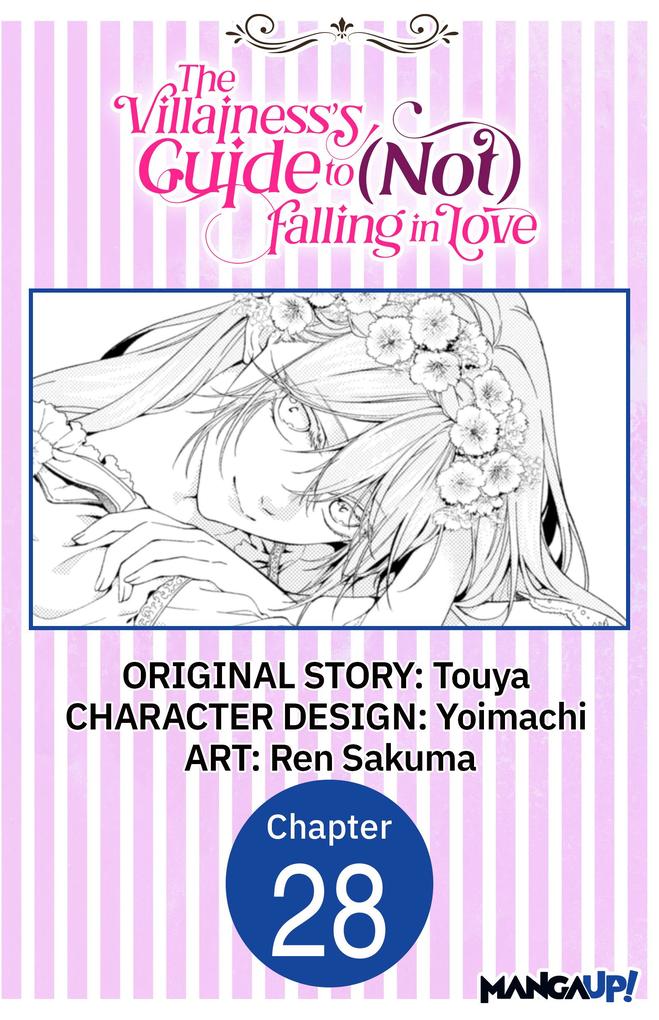 The Villainess's Guide to (Not) Falling in Love #028