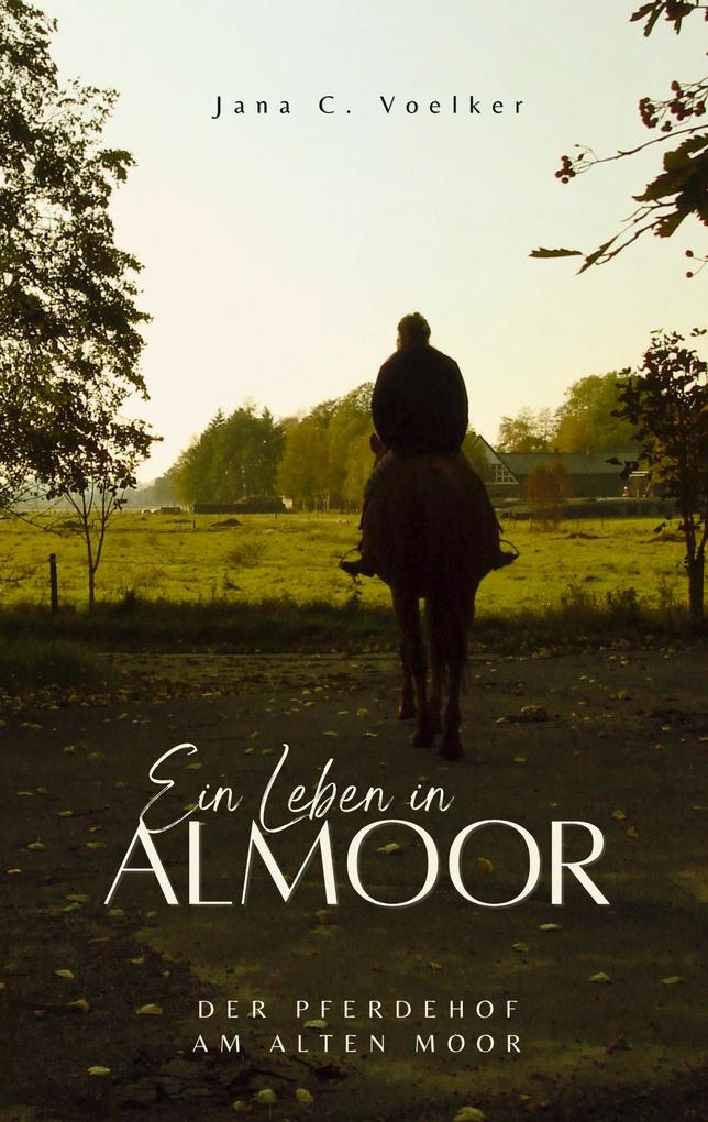Ein Leben in Almoor