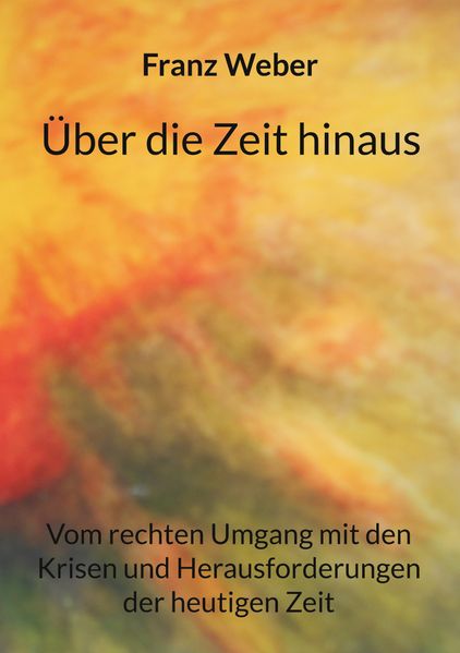 Über die Zeit hinaus