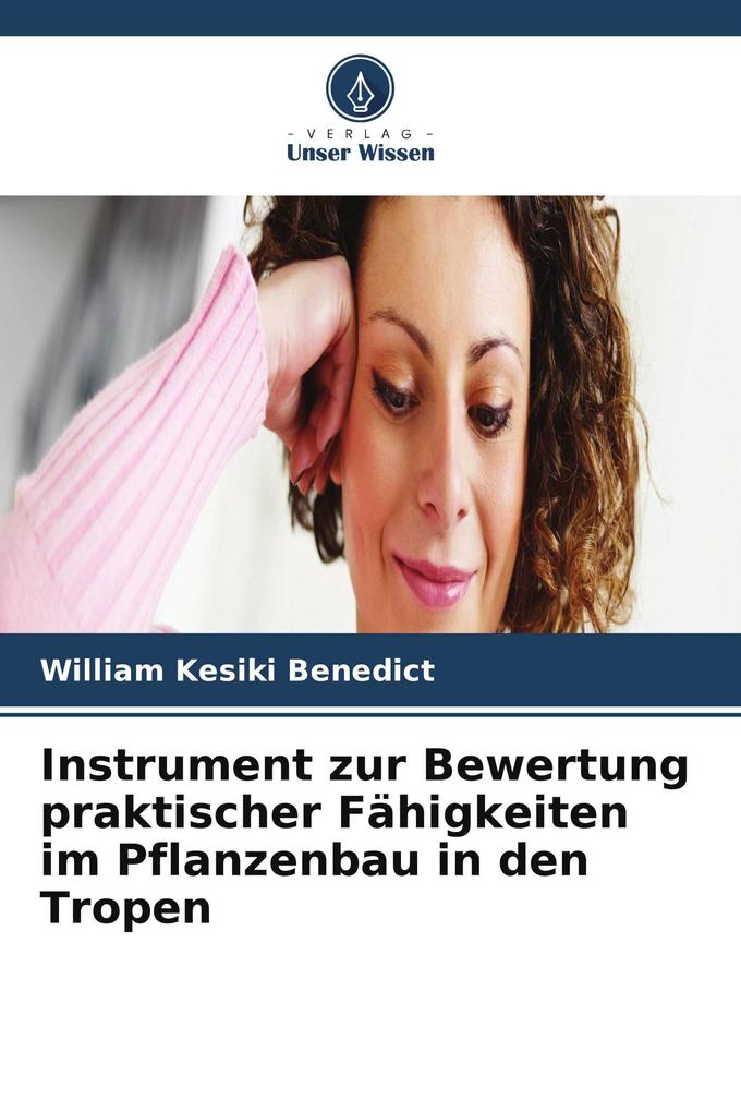 Instrument zur Bewertung praktischer Fähigkeiten im Pflanzenbau in den Tropen