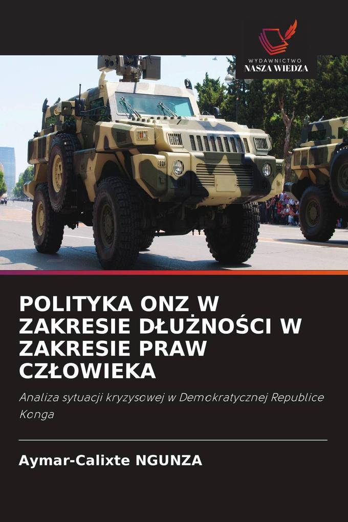 POLITYKA ONZ W ZAKRESIE DUNOCI W ZAKRESIE PRAW CZOWIEKA