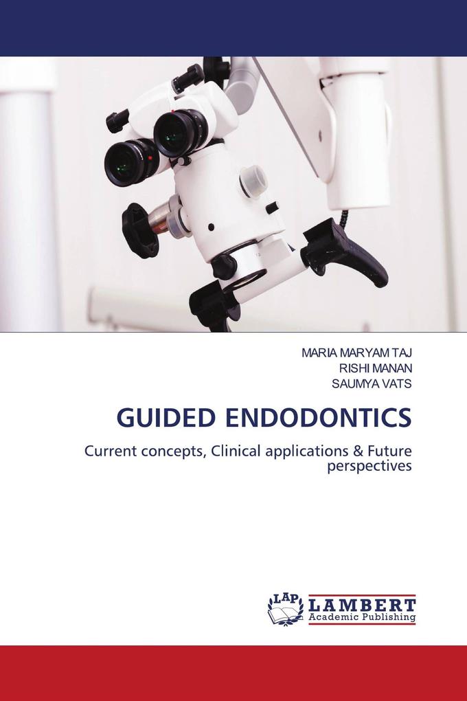 GUIDED ENDODONTICS