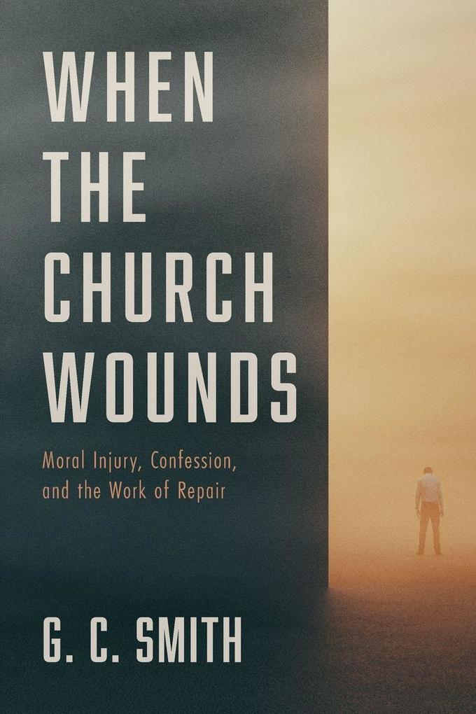 When the Church Wounds