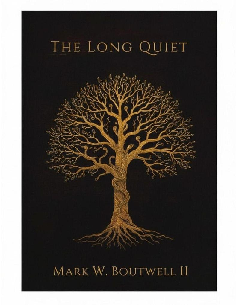 The Long Quiet
