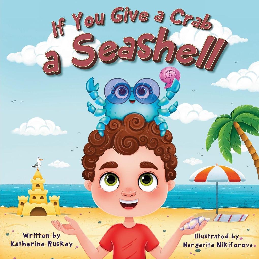 If You Give a Crab a Seashell