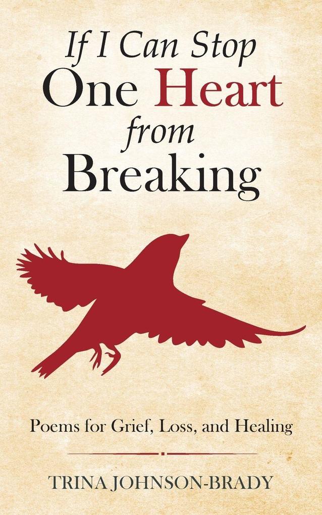 If I Can Stop One Heart From Breaking