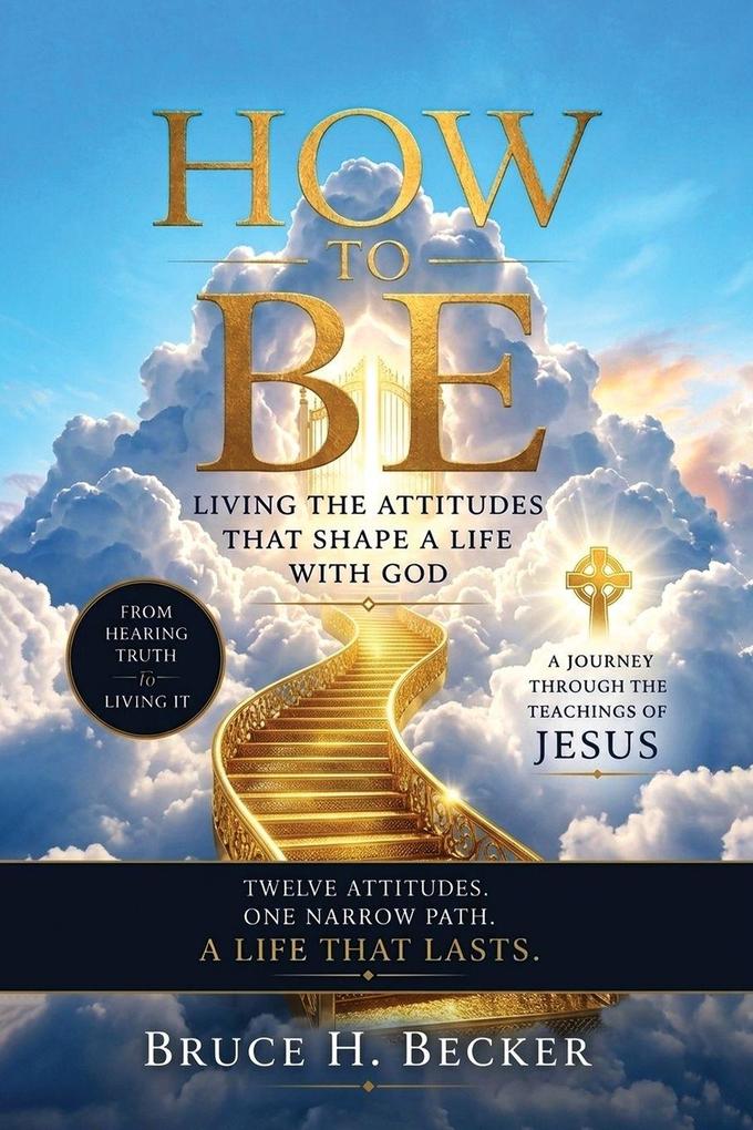 HOW TO BE