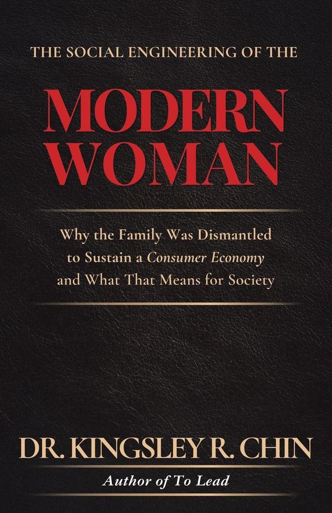 THE SOCIAL ENGINEERING OF THE MODERN WOMAN