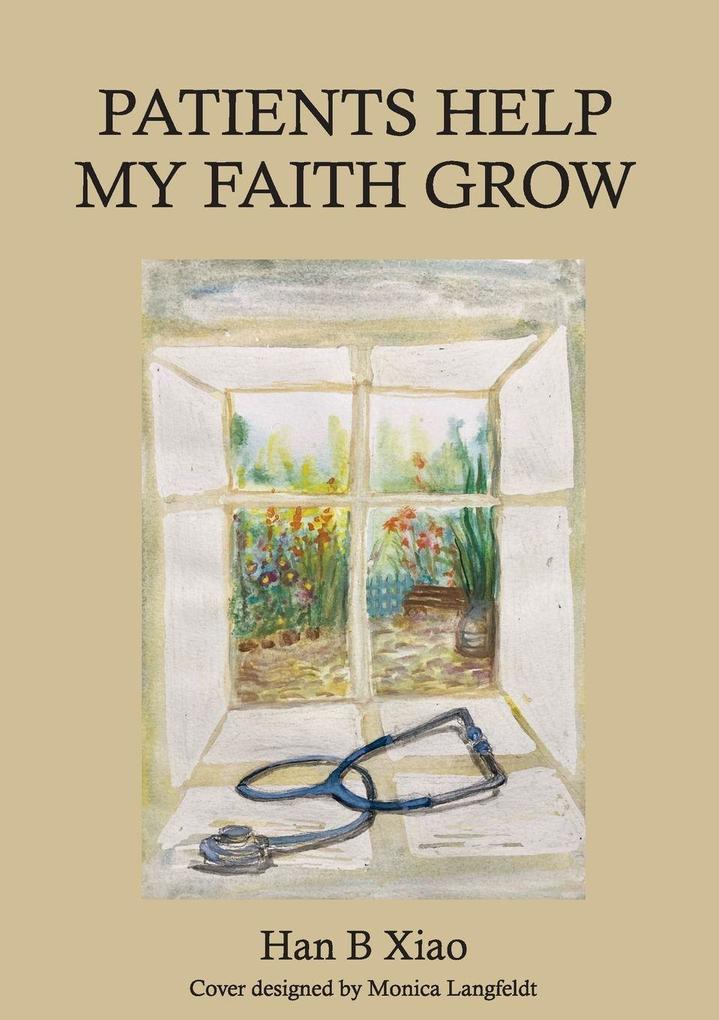 Patients Help My Faith Grow