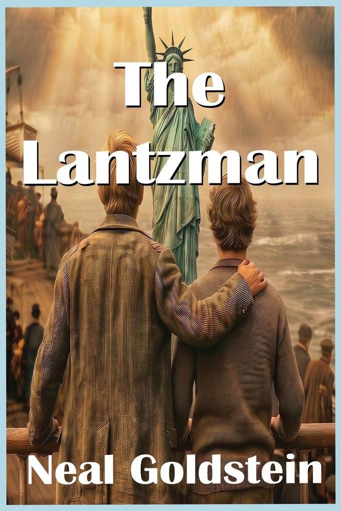 The Lantzmen