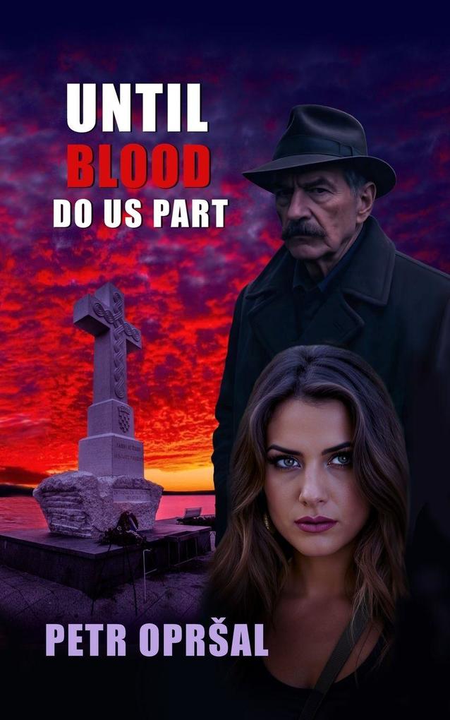 Until Blood Do Us Part
