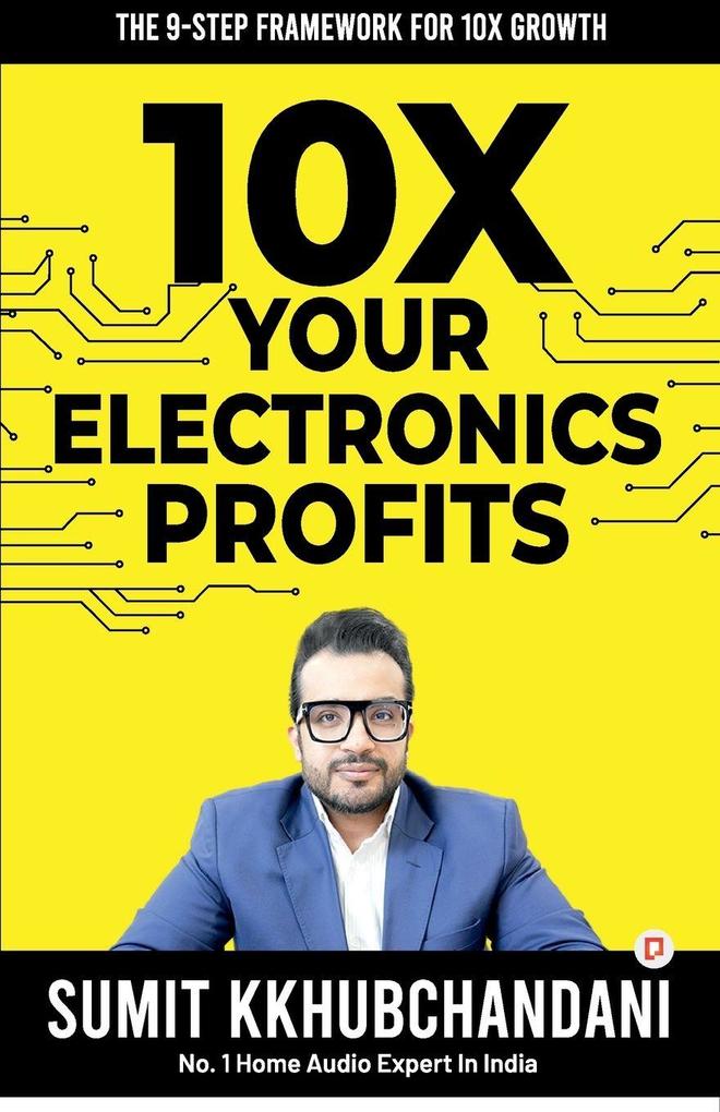 10x Your Electronics Profits