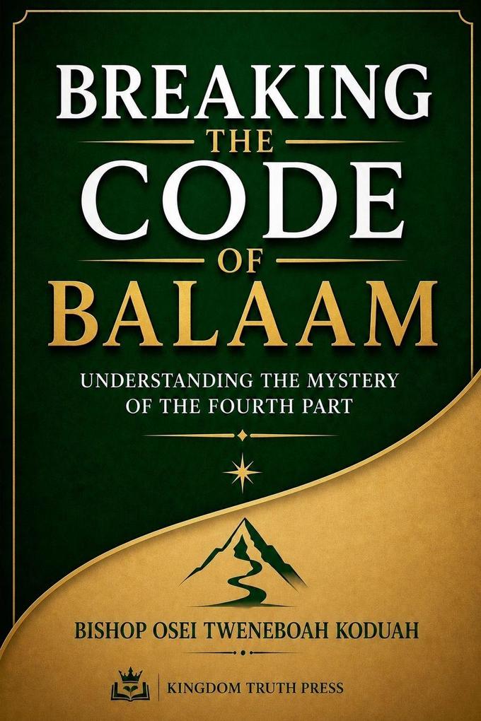 BREAKING THE CODE OF BALAAM