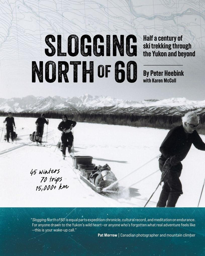 Slogging North of 60