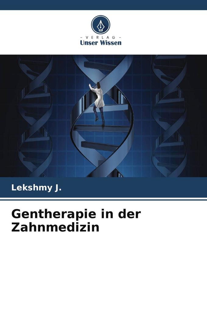 Gentherapie in der Zahnmedizin