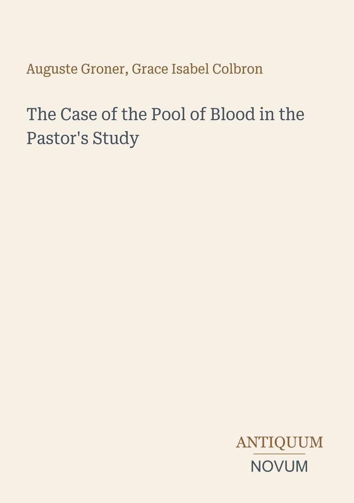 The Case of the Pool of Blood in the Pastor's Study