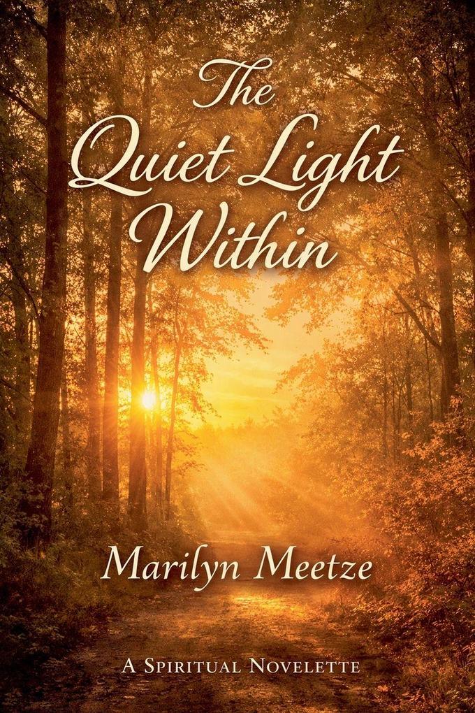 The Quiet Light Within