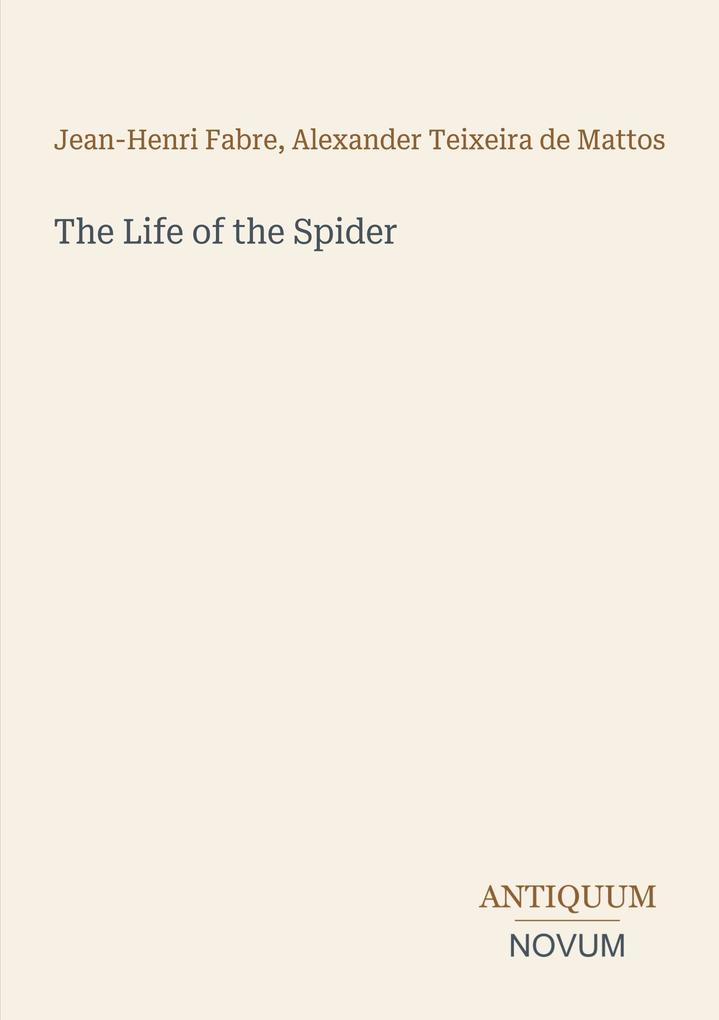The Life of the Spider