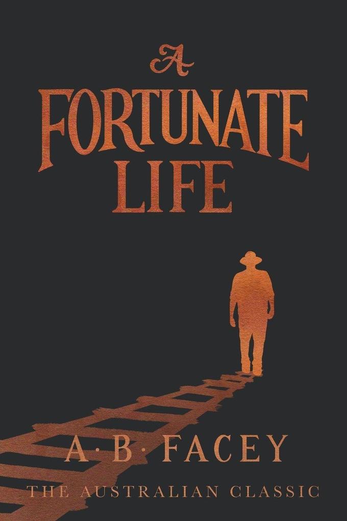 A Fortunate Life