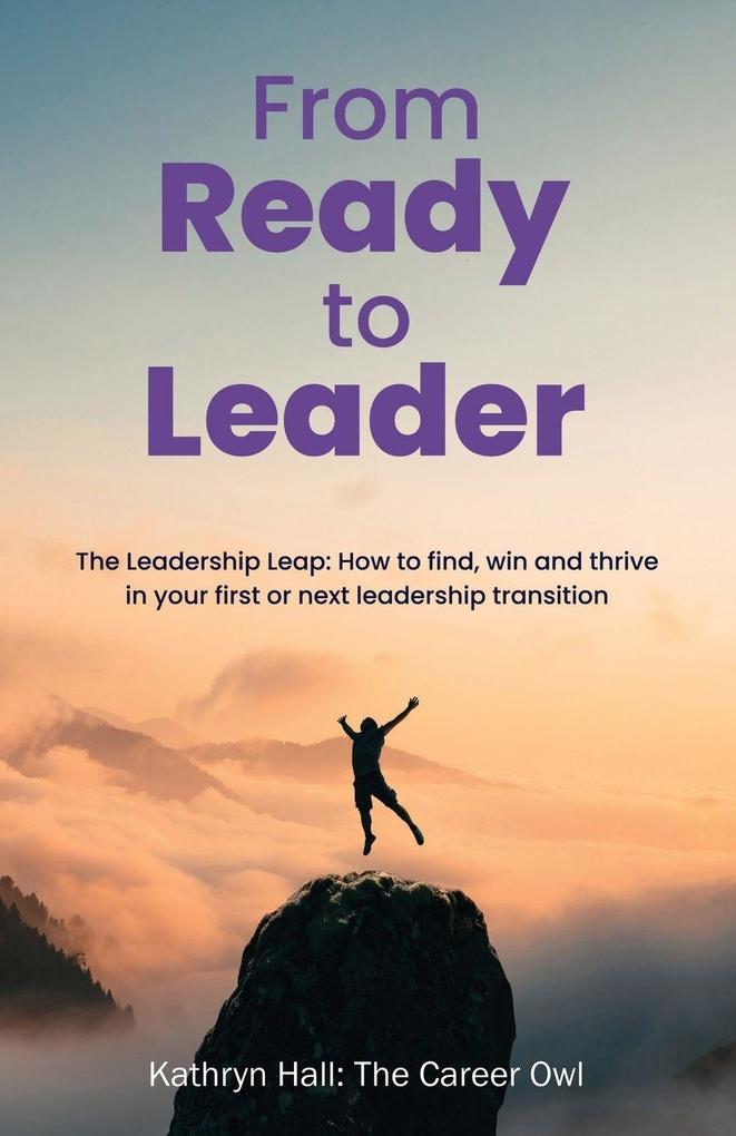 From Ready to Leader