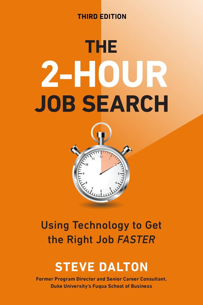 The 2-Hour Job Search Third Edition