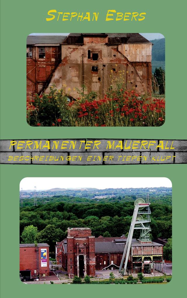 permanenter Mauerfall