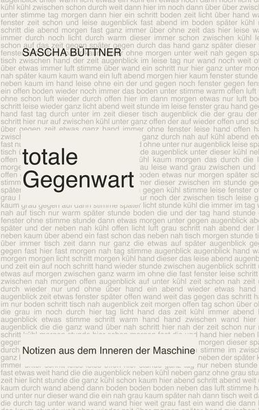 totale Gegenwart