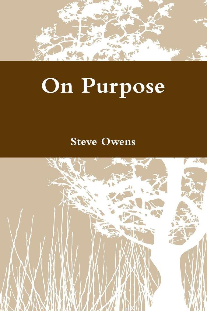 On Purpose