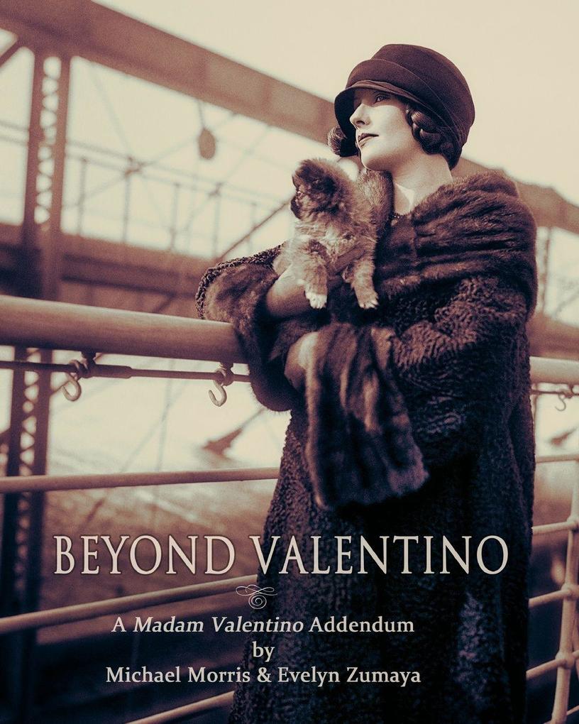 Beyond Valentino