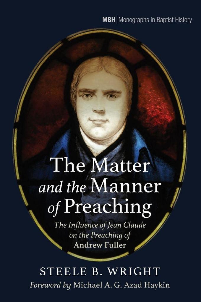The Matter and the Manner of Preaching