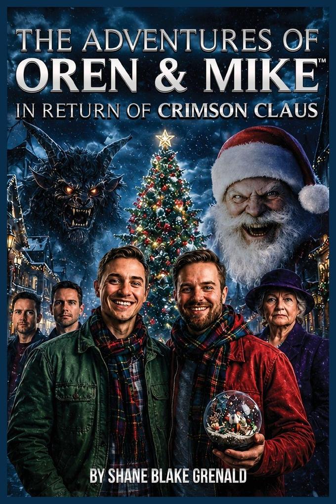 The Adventure of OREN and MIKE In Return of Crimson Claus