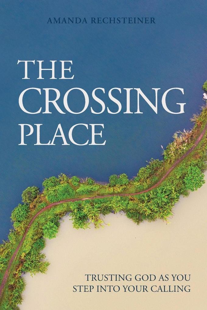 The Crossing Place
