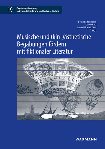 Musische und (kin-)ästhetische Begabungen fördern mit fiktionaler Literatur