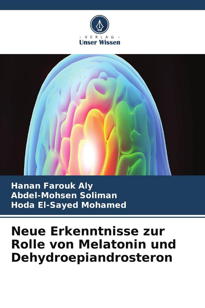 Neue Erkenntnisse zur Rolle von Melatonin und Dehydroepiandrosteron