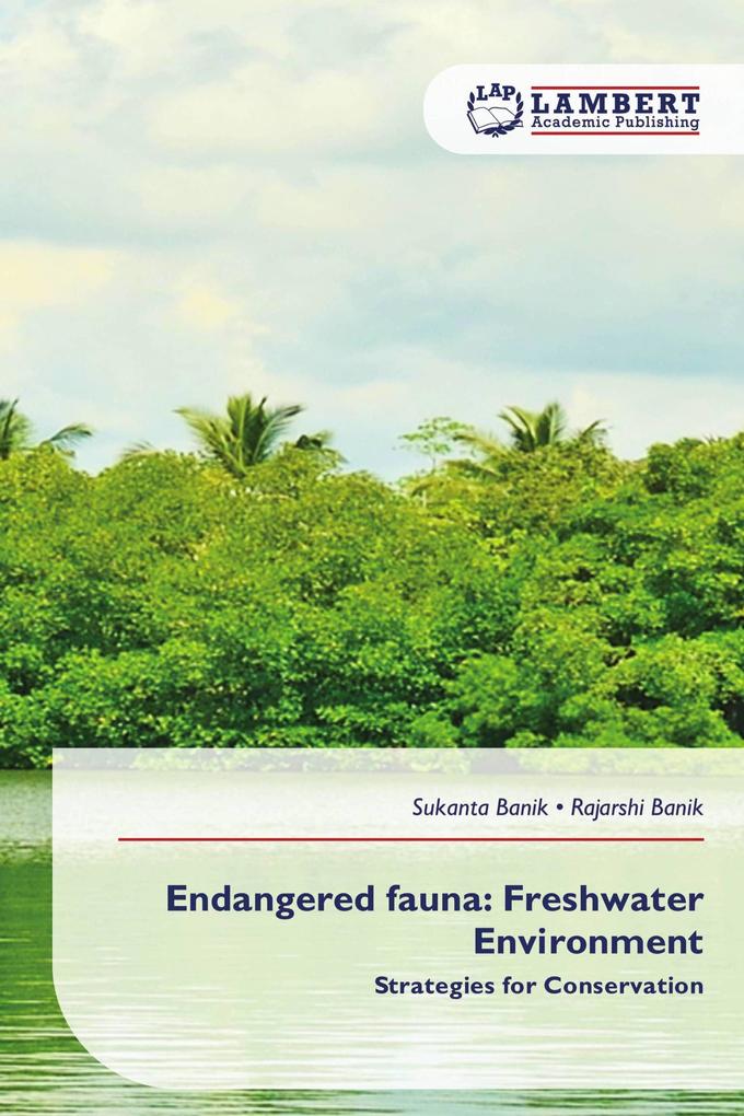 Endangered fauna: Freshwater Environment
