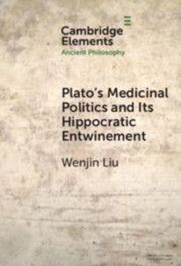 Plato's Medicinal Politics and Its Hippocratic Entwinement
