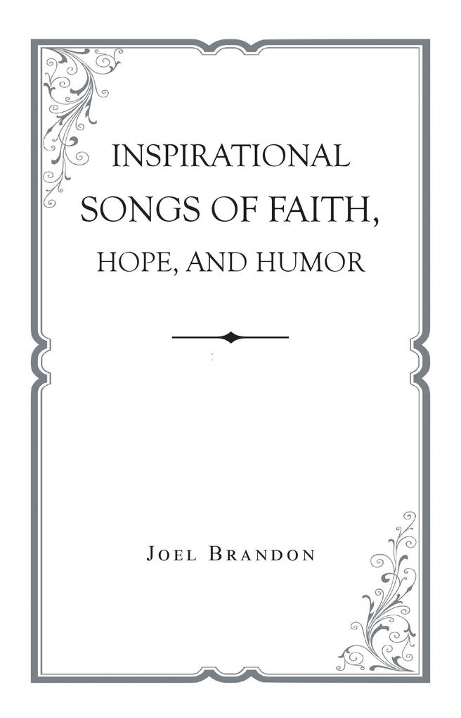 Inspirational Songs of Faith Hope and Humor