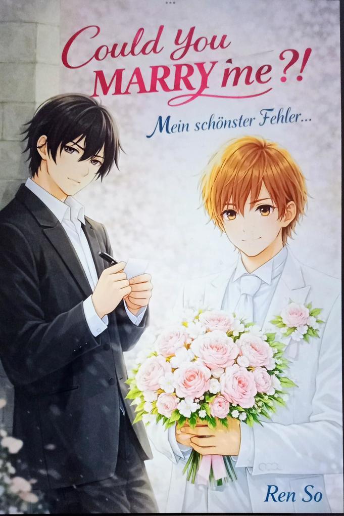 Ren So - COULD YOU MARRY ME?!