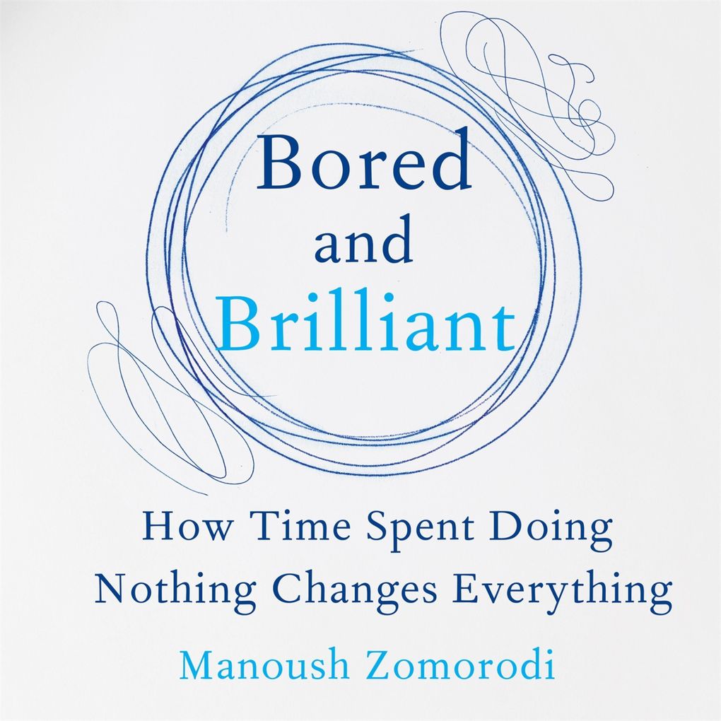 Bored and Brilliant