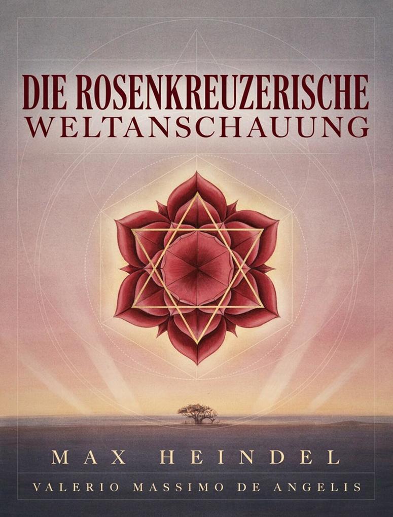 Die Rosenkreuzerische Weltanschauung
