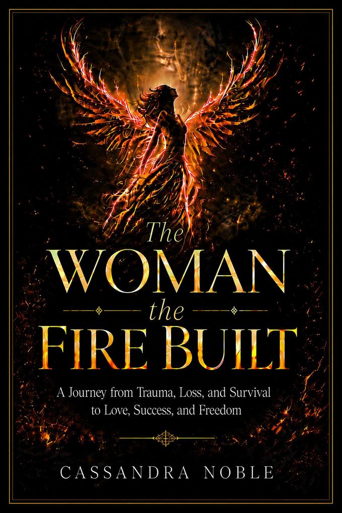 The Woman the Fire Built