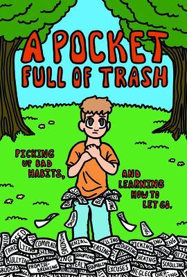 A Pocket Full of Trash