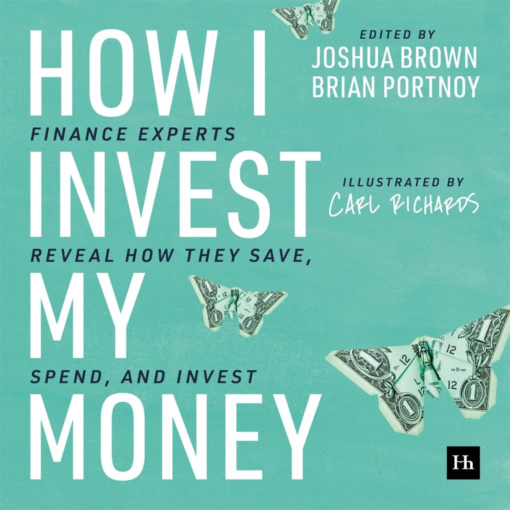 How I Invest My Money