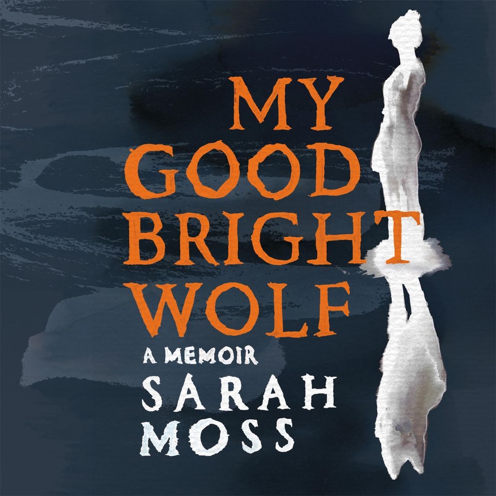 My Good Bright Wolf