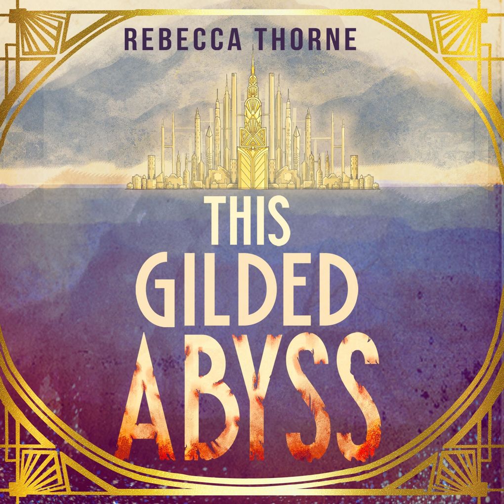 This Gilded Abyss