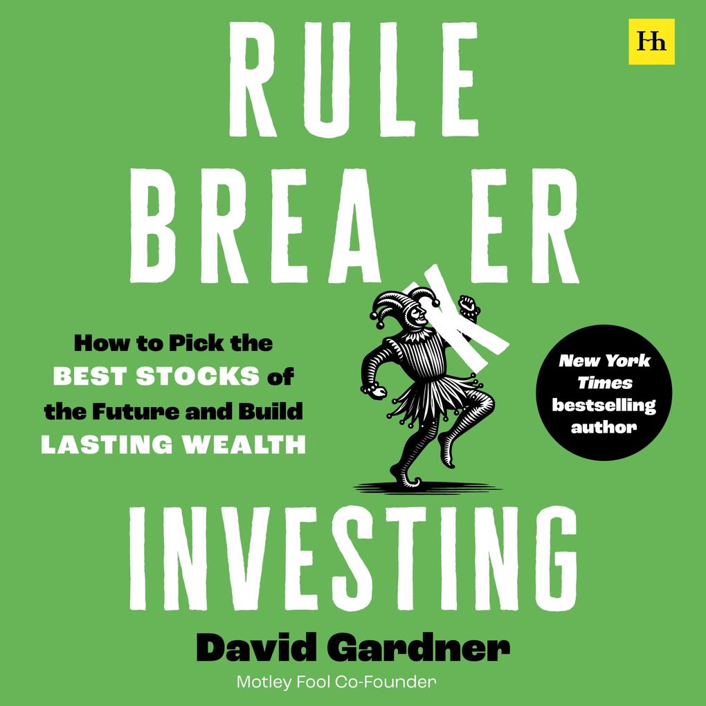 Rule Breaker Investing