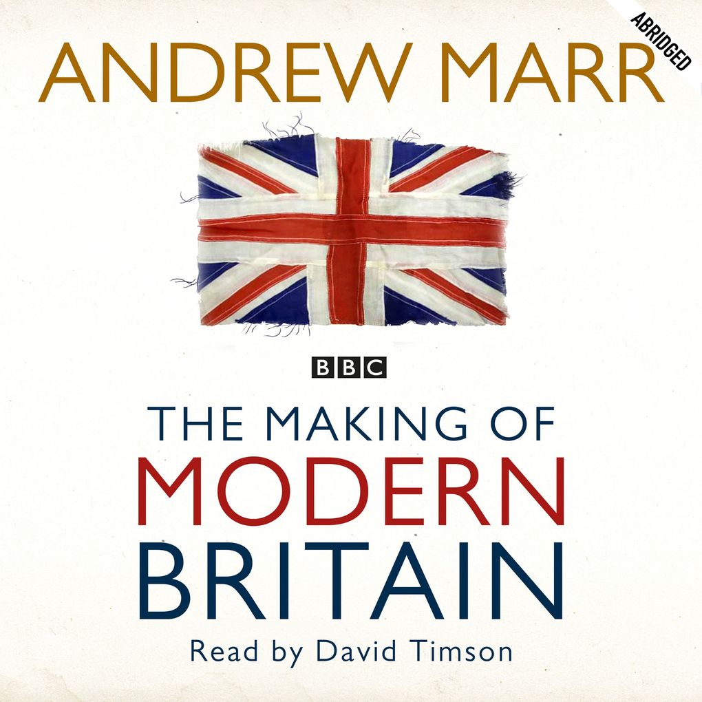 The Making of Modern Britain
